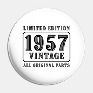 All original parts vintage 1957 limited edition birthday Pin