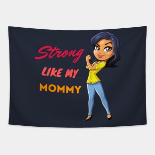 Strong Like Mom Toddler Shirt Strong Like Mom Baby Shirt New Mom Gift Baby Shower Gift Mommy and Me Young Babies Cool Kids Clothes Tapestry