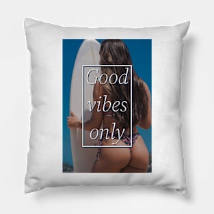 Good vibes only Pillow