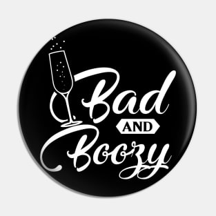 Bad Boozy - Bachelorette Party - Wedding Bride Gift Pin