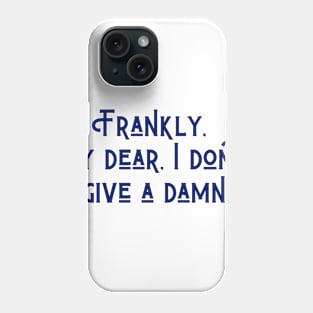 Give a Damn Phone Case