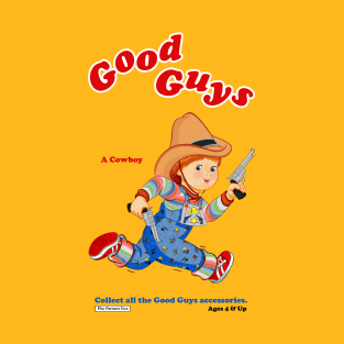 Good Guys - Cowboy - Child's Play - Chucky T-Shirt