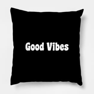 Good Vibes - Typographic Design. Pillow