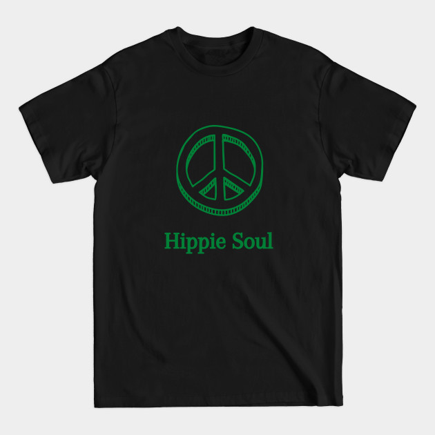 Discover Peace Sign - Hippie Soul - Hippie Soul - T-Shirt