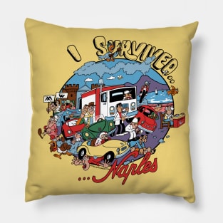 RETRO REVIVAL - “I Survived Naples” Pillow