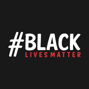 Black Lives Matter T-Shirt