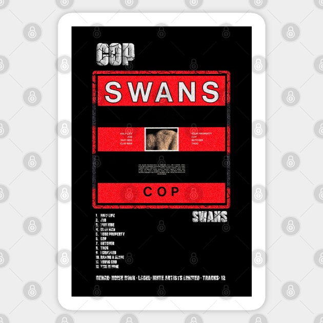 SWANS - COP || ALBUM TRACKLIST || - Swans - Sticker | TeePublic