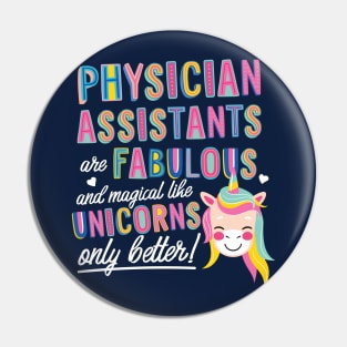 Physician Assistants are like Unicorns Gift Idea Pin