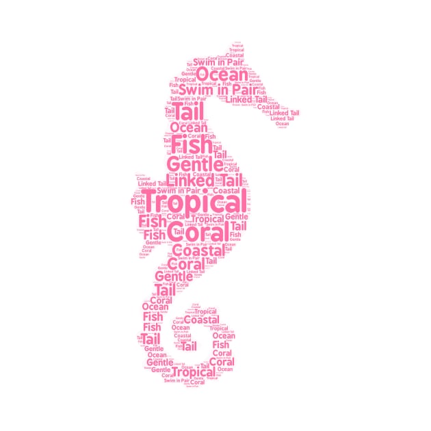 Small Pink Seahorse Shape Word Cloud Art by ckandrus