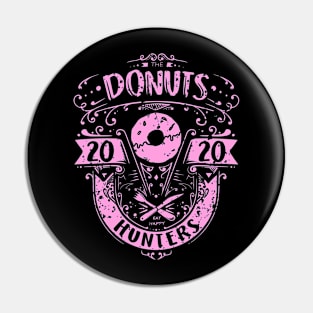 The Donuts Hunters Pin