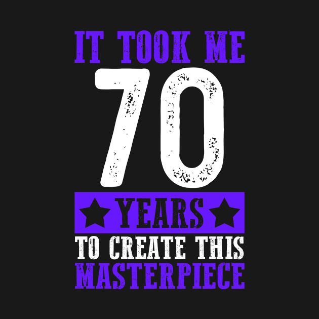 70 years masterpiece SHIRT 70th birthday Grandpa Gift by ELFEINHALB