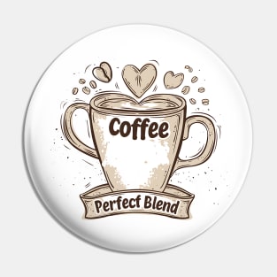 Coffee Perfect Blend Pin