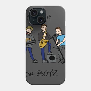 Stumpie + Da Boyz Phone Case
