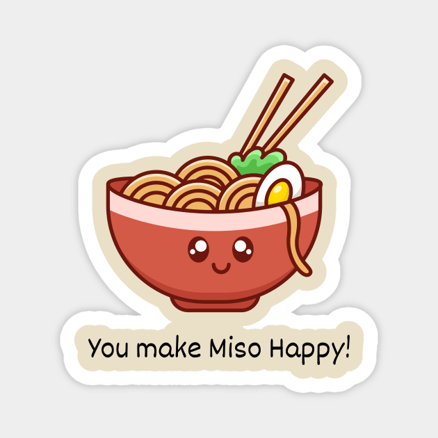 You Make Miso Happy Valentines Day Cute Kawaii Magnet by NostalgiaUltra