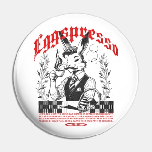 Eggspresso: Brewed for Greatness Pin