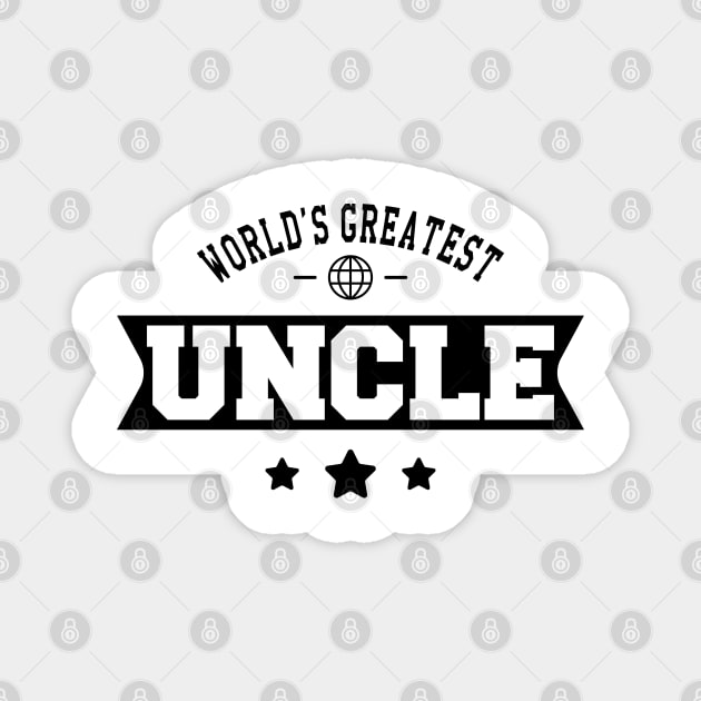 Uncle - World's greatest uncle Magnet by KC Happy Shop