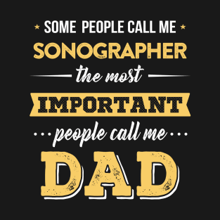 some people call me sonographer T-Shirt