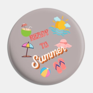 Ready to summer Pin