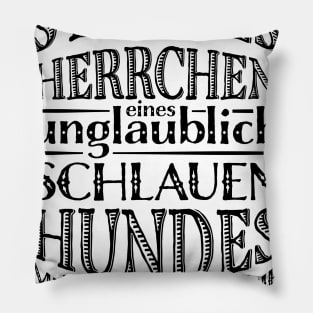 Stolzes Herrchen Pillow