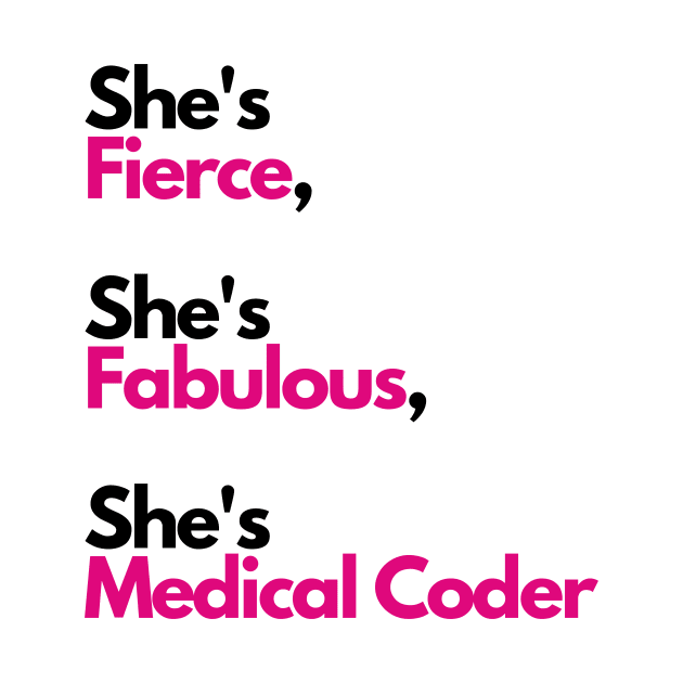 She's a Medical Coder by The Modern Medical Coder