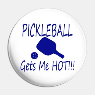 PIckleball gets me hot! Pin