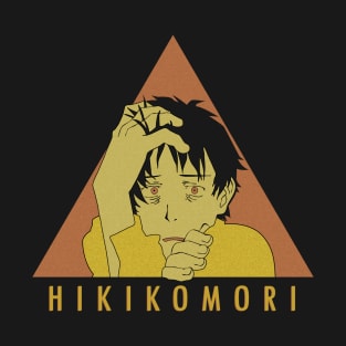 HIKIKOMORI T-Shirt