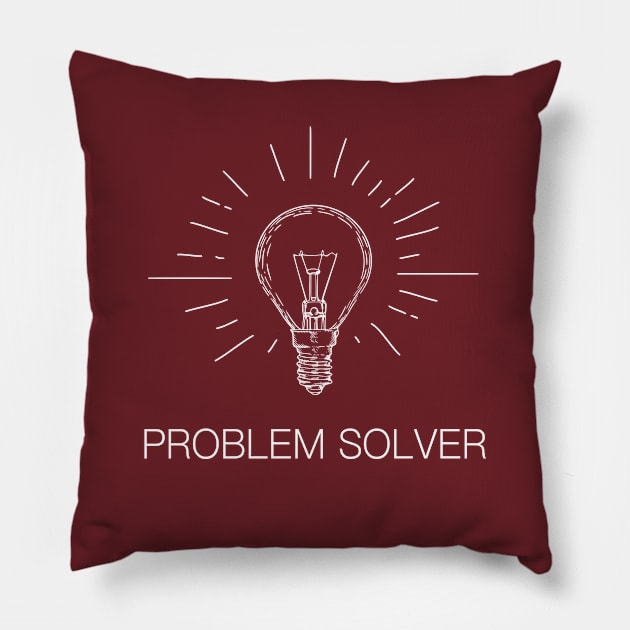 Problem Solver, Light Bulb, White Text Pillow by Sahdtastic