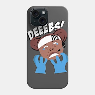 DEEEBS! Phone Case