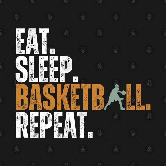 Eat Sleep Basketball Repeat Retro Vintage Boy Kid Men Women by Just Me Store