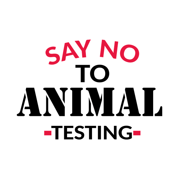 Say No To Animal Testing by maximus123