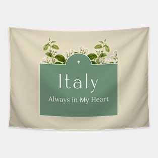 Italy Always in My Heart Tapestry