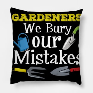 Funny Gardening, Funny Garden, Gardening, Gardener Pillow