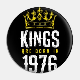 kings are born 1976 birthday quote crown king birthday party gift Pin