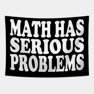 math has serious problems Tapestry