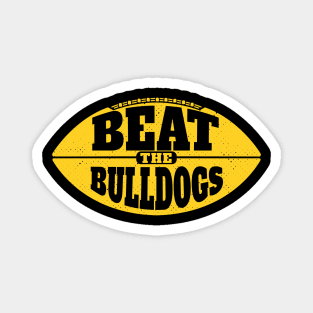 Beat the Bulldogs // Vintage Football Grunge Gameday Magnet
