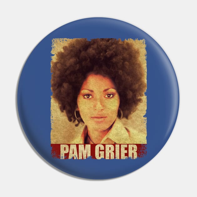 Pam Grier - NEW RETRO STYLE Pin by FREEDOM FIGHTER PROD