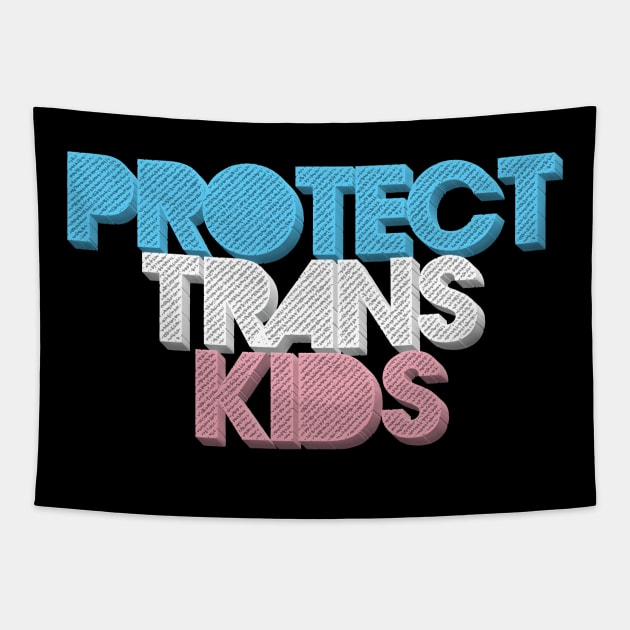 Protect Trans Kids Flag Colors Tapestry by DankFutura