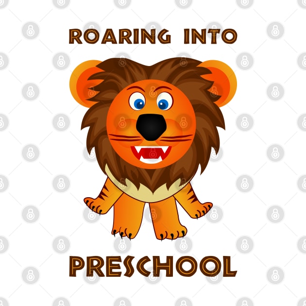 Roaring Into Preschool (Cartoon Lion) by TimespunThreads
