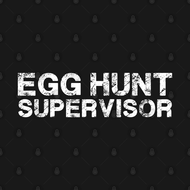 Egg Hunt Supervisor Egg Hunting Party Mom Dad adult Easter by deafcrafts