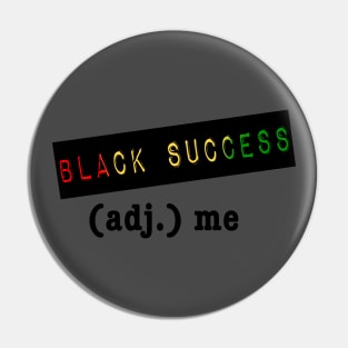 Black Success Pin