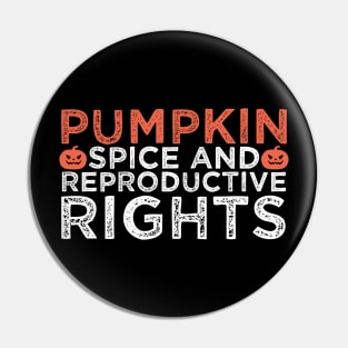 pumpkin spice and reproductive rights Pin