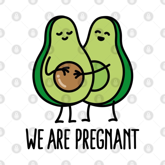 We are pregnant - Avocado by LaundryFactory