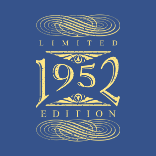 Limited Edition 1952! T-Shirt