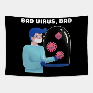 Bad Virus, Bad Tapestry