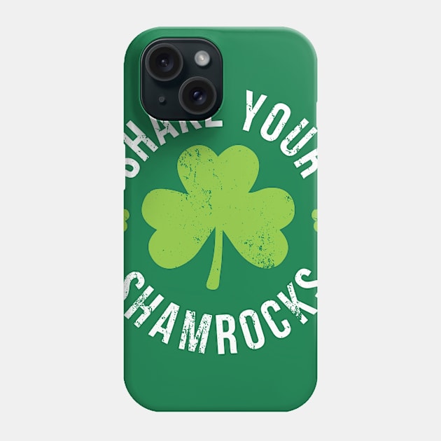 Shake Your Shamrocks St Patricks Day Phone Case by Bobtees