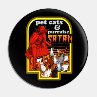 Pet Cats and Purraise Satan Pin