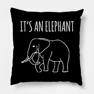 It's An Elephant Biden 2020 Anti Trump Political Humor Pillow