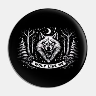 Wolf like me Pin