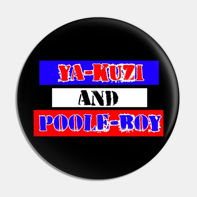 Yakuzi And Poole Boy Pin by Pet-A-Game