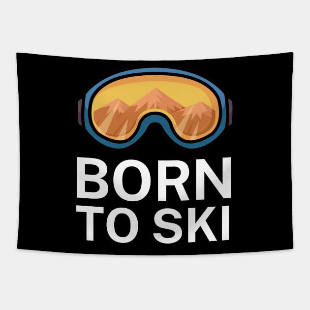 Born to ski Tapestry by maxcode